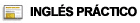 ingles pr&aacute;ctica gratis